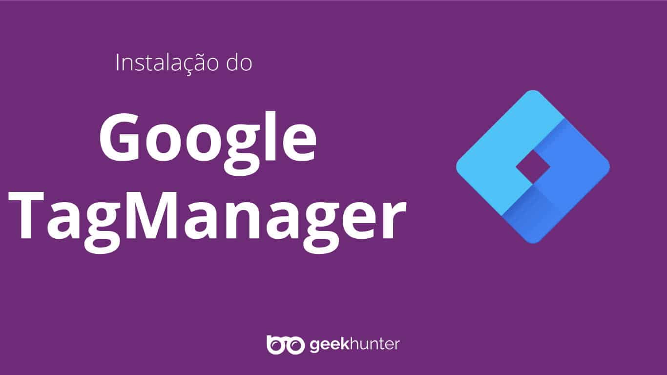 fundo roxo com logo do google tagmanager e da geehunter