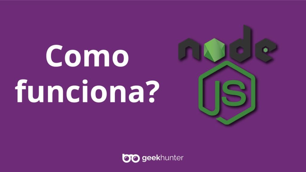 como funciona o node js