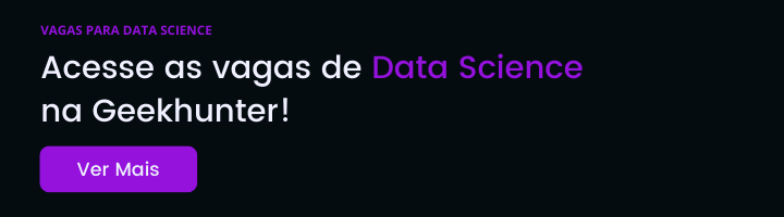 Banner para acessar vagas de linguagem de ciência de dados na plataforma da Geekhunter.