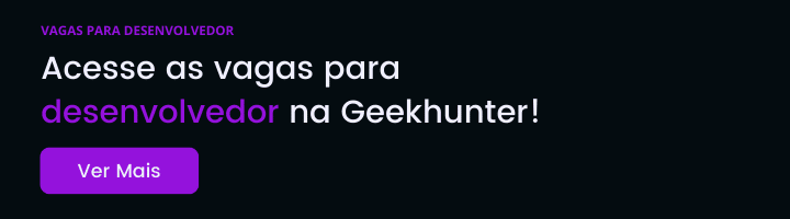 Banner para acessar vagas na plataforma da Geekhunter.